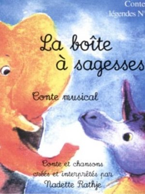 cover image of La Boîte à Sagesses